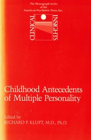 Childhood antecedents of multiple personality /