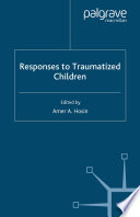 Responses to traumatized children /