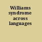 Williams syndrome across languages