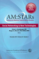 Adolescent Medicine State of the Art Reviews : social networking & new technologies /