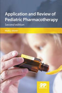 Application and review of pediatric pharmacotherapy /