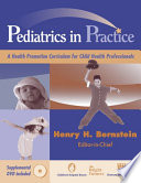 Pediatrics in practice a health promotion curriculum for child health professionals /