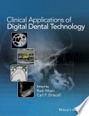 Clinical applications of digital dental technology /