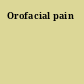 Orofacial pain
