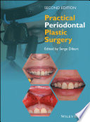 Practical periodontal plastic surgery /