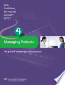 Managing patients : the patient experience : best practices /