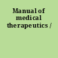 Manual of medical therapeutics /