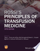 Rossi's principles of transfusion medicine /