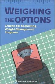 Weighing the options : criteria for evaluating weight-management programs /
