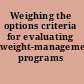 Weighing the options criteria for evaluating weight-management programs /