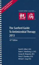 The Sanford guide to antimicrobial therapy /