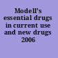 Modell's essential drugs in current use and new drugs 2006