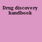 Drug discovery handbook