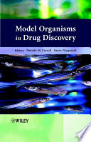 Model organisms in drug discovery /
