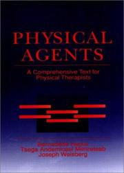 Physical agents : a comprehensive text for physical therapists /