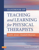 Handbook of teaching and learning for physical therapists /