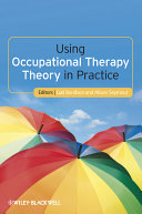 Using occupational therapy theory in practice