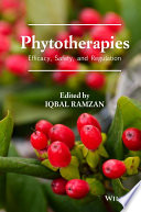 Phytotherapies : efficacy, safety and regulation /