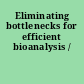 Eliminating bottlenecks for efficient bioanalysis /