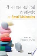 Pharmaceutical analysis for small molecules /