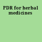 PDR for herbal medicines