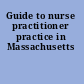 Guide to nurse practitioner practice in Massachusetts
