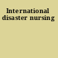 International disaster nursing