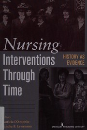 Nursing interventions through time /