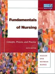 Fundamentals of nursing : concepts, process, and practice /