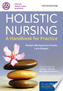 Holistic nursing : a handbook for practice /