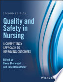Quality and safety in nursing /