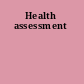 Health assessment