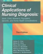 Clinical applications of nursing diagnosis : adult, child, women's, psychiatric, gerontic, and home health considerations /