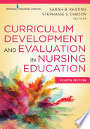 Curriculum development and evaluation in nursing education /