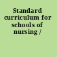 Standard curriculum for schools of nursing /