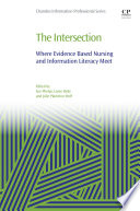 The intersection : where evidence based nursing and information literacy meet /