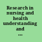 Research in nursing and health understanding and using quantitative and qualitative methods /