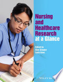 Nursing and healthcare research at a glance /