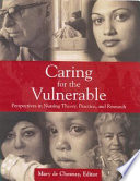 Caring for the vulnerable : perspectives in nursing theory, practice, and research /