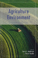 Agriculture and the environment : searching for greener pastures /