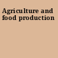 Agriculture and food production