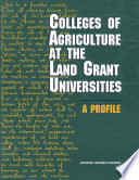 Colleges of agriculture at the land grant universities a profile /