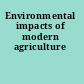 Environmental impacts of modern agriculture
