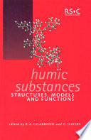 Humic substances structures, models and functions /