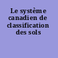 Le système canadien de classification des sols