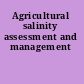 Agricultural salinity assessment and management