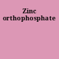 Zinc orthophosphate