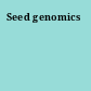 Seed genomics