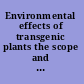 Environmental effects of transgenic plants the scope and adequacy of regulation /