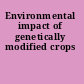 Environmental impact of genetically modified crops